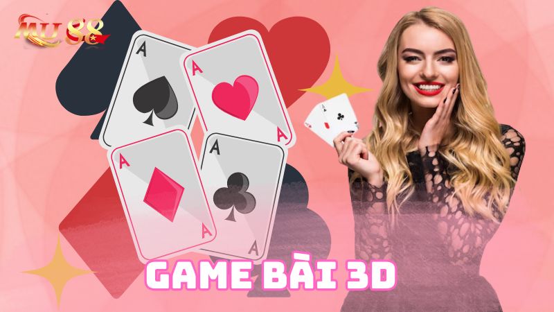 Khái quát về game bài 3D MU88 Casino